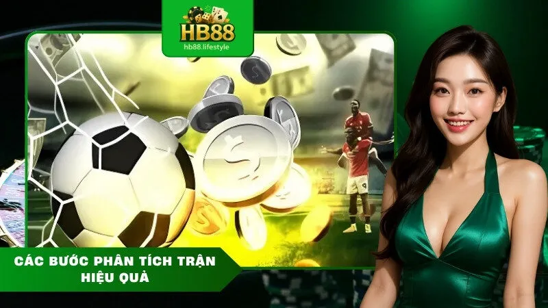 Các Bước Phân Tích Trận Hiệu Quả