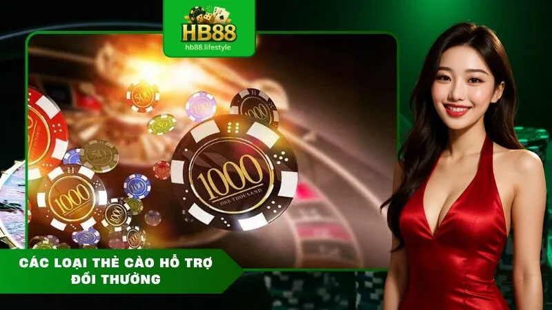 Các loại thẻ cào hỗ trợ đổi thưởng