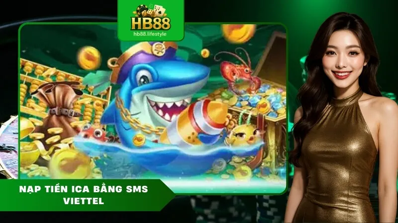 Nạp tiền ica bằng sms Viettel
